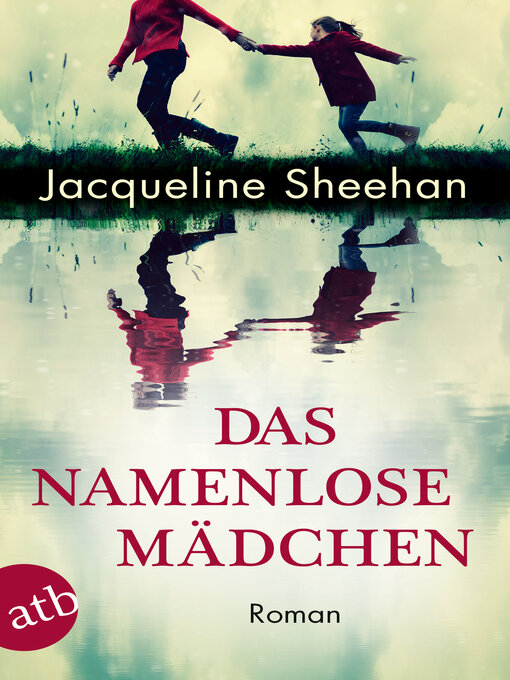 Title details for Das namenlose Mädchen by Jacqueline Sheehan - Available